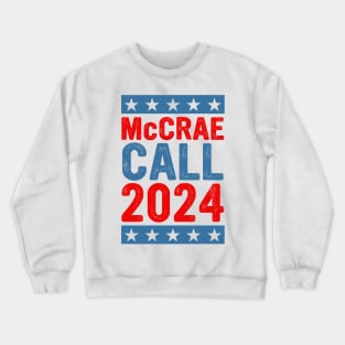 Lonesome dove: President 2024 - McCrae Crewneck Sweatshirt